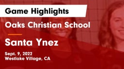 Oaks Christian School vs Santa Ynez  Game Highlights - Sept. 9, 2022