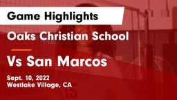 Oaks Christian School vs Vs San Marcos Game Highlights - Sept. 10, 2022
