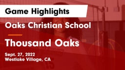 Oaks Christian School vs Thousand Oaks Game Highlights - Sept. 27, 2022