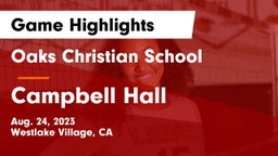 Oaks Christian School vs Campbell Hall Game Highlights - Aug. 24, 2023
