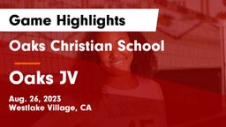 Oaks Christian School vs Oaks JV Game Highlights - Aug. 26, 2023