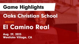 Oaks Christian School vs El Camino Real Game Highlights - Aug. 29, 2023