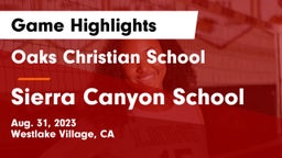 Oaks Christian School vs Sierra Canyon School Game Highlights - Aug. 31, 2023