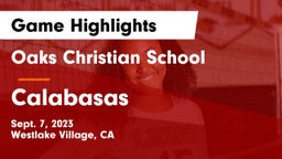 Oaks Christian School vs Calabasas  Game Highlights - Sept. 7, 2023