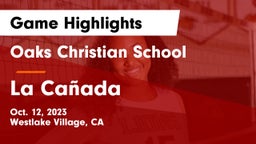 Oaks Christian School vs La Cañada  Game Highlights - Oct. 12, 2023