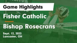 Fisher Catholic  vs Bishop Rosecrans  Game Highlights - Sept. 12, 2023