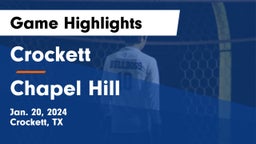 Crockett  vs Chapel Hill  Game Highlights - Jan. 20, 2024
