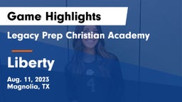 Legacy Prep Christian Academy vs Liberty  Game Highlights - Aug. 11, 2023