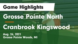 Grosse Pointe North  vs Cranbrook Kingswood  Game Highlights - Aug. 26, 2021