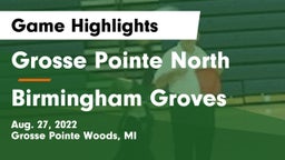 Grosse Pointe North  vs Birmingham Groves Game Highlights - Aug. 27, 2022