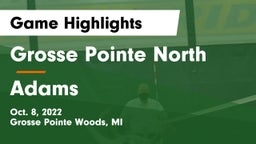 Grosse Pointe North  vs Adams  Game Highlights - Oct. 8, 2022