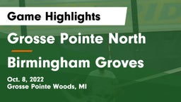 Grosse Pointe North  vs Birmingham Groves Game Highlights - Oct. 8, 2022