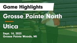 Grosse Pointe North  vs Utica  Game Highlights - Sept. 14, 2023