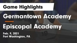Germantown Academy vs Episcopal Academy Game Highlights - Feb. 9, 2021