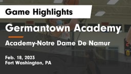 Germantown Academy vs Academy-Notre Dame De Namur  Game Highlights - Feb. 18, 2023