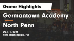 Germantown Academy vs North Penn  Game Highlights - Dec. 1, 2023