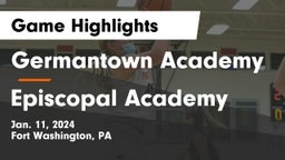 Germantown Academy vs Episcopal Academy Game Highlights - Jan. 11, 2024