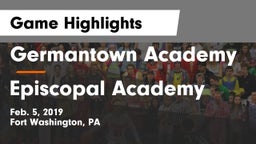 Germantown Academy vs Episcopal Academy Game Highlights - Feb. 5, 2019
