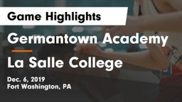 Germantown Academy vs La Salle College  Game Highlights - Dec. 6, 2019