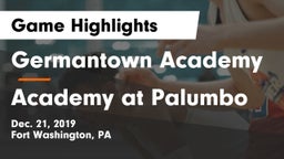 Germantown Academy vs Academy at Palumbo  Game Highlights - Dec. 21, 2019