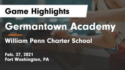 Germantown Academy vs William Penn Charter School Game Highlights - Feb. 27, 2021