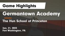 Germantown Academy vs The Hun School of Princeton Game Highlights - Jan. 21, 2023