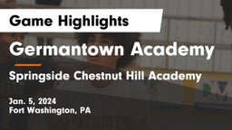 Germantown Academy vs Springside Chestnut Hill Academy  Game Highlights - Jan. 5, 2024