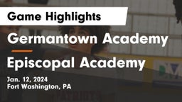 Germantown Academy vs Episcopal Academy Game Highlights - Jan. 12, 2024