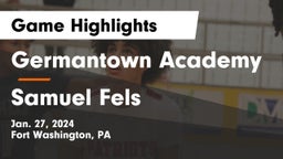 Germantown Academy vs Samuel Fels  Game Highlights - Jan. 27, 2024