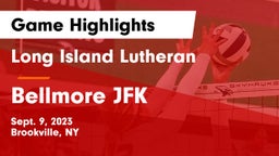 Long Island Lutheran  vs Bellmore JFK Game Highlights - Sept. 9, 2023