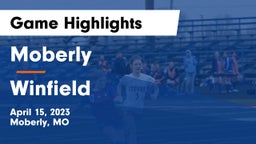 Moberly  vs Winfield  Game Highlights - April 15, 2023