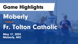 Moberly  vs Fr. Tolton Catholic  Game Highlights - May 17, 2024