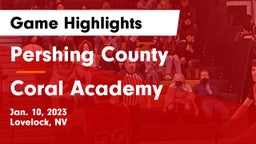 Pershing County  vs Coral Academy Game Highlights - Jan. 10, 2023