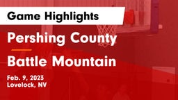Pershing County  vs Battle Mountain Game Highlights - Feb. 9, 2023