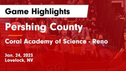 Pershing County  vs Coral Academy of Science - Reno Game Highlights - Jan. 24, 2023