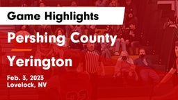 Pershing County  vs Yerington  Game Highlights - Feb. 3, 2023