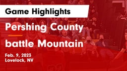 Pershing County  vs battle Mountain Game Highlights - Feb. 9, 2023