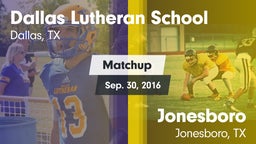 Matchup: Dallas Lutheran vs. Jonesboro  2015