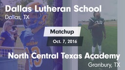 Matchup: Dallas Lutheran vs. North Central Texas Academy 2015