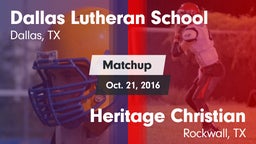 Matchup: Dallas Lutheran vs. Heritage Christian  2016