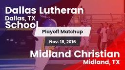 Matchup: Dallas Lutheran vs. Midland Christian  2016