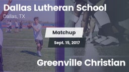 Matchup: Dallas Lutheran vs. Greenville Christian 2017