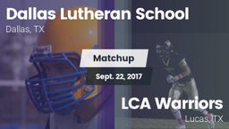 Matchup: Dallas Lutheran vs. LCA Warriors 2017