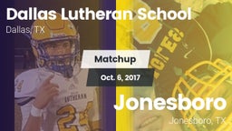 Matchup: Dallas Lutheran vs. Jonesboro  2017