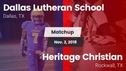 Matchup: Dallas Lutheran vs. Heritage Christian  2018