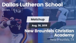 Matchup: Dallas Lutheran vs. New Braunfels Christian Academy 2019