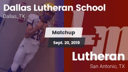 Matchup: Dallas Lutheran vs. Lutheran  2019