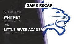 Recap: Whitney  vs. Little River Academy  2016