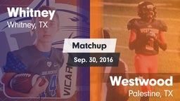 Matchup: Whitney  vs. Westwood  2016