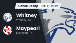 Recap: Whitney  vs. Maypearl  2019